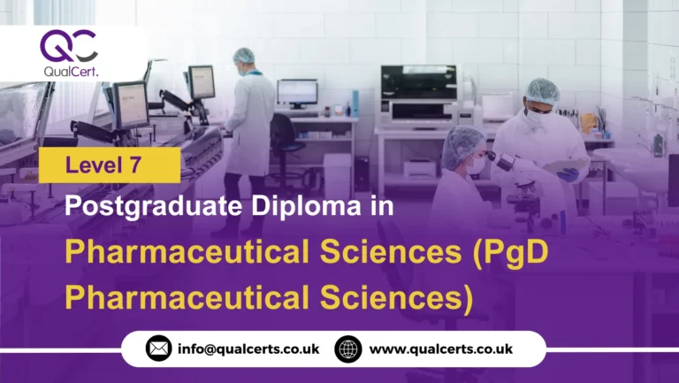 QualCert Level 7 Postgraduate Diploma in Pharmaceutical Sciences (PgD Pharmaceutical Sciences)