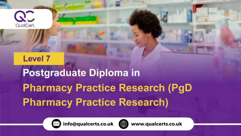 QualCert Level 7 Postgraduate Diploma in Pharmacy Practice Research (PgD Pharmacy Practice Research)