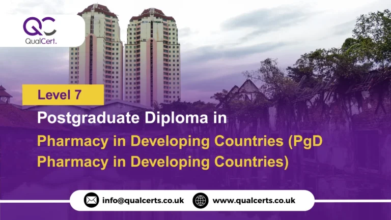 QualCert Level 7 Postgraduate Diploma in Pharmacy in Developing Countries (PgD Pharmacy in Developing Countries)