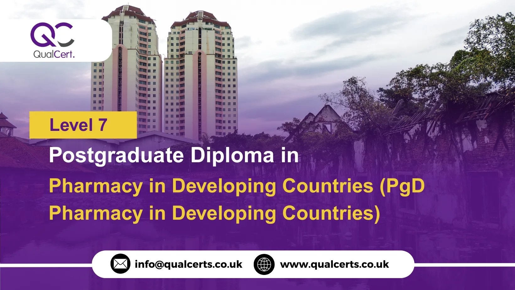 QualCert Level 7 Postgraduate Diploma in Pharmacy in Developing Countries (PgD Pharmacy in Developing Countries)