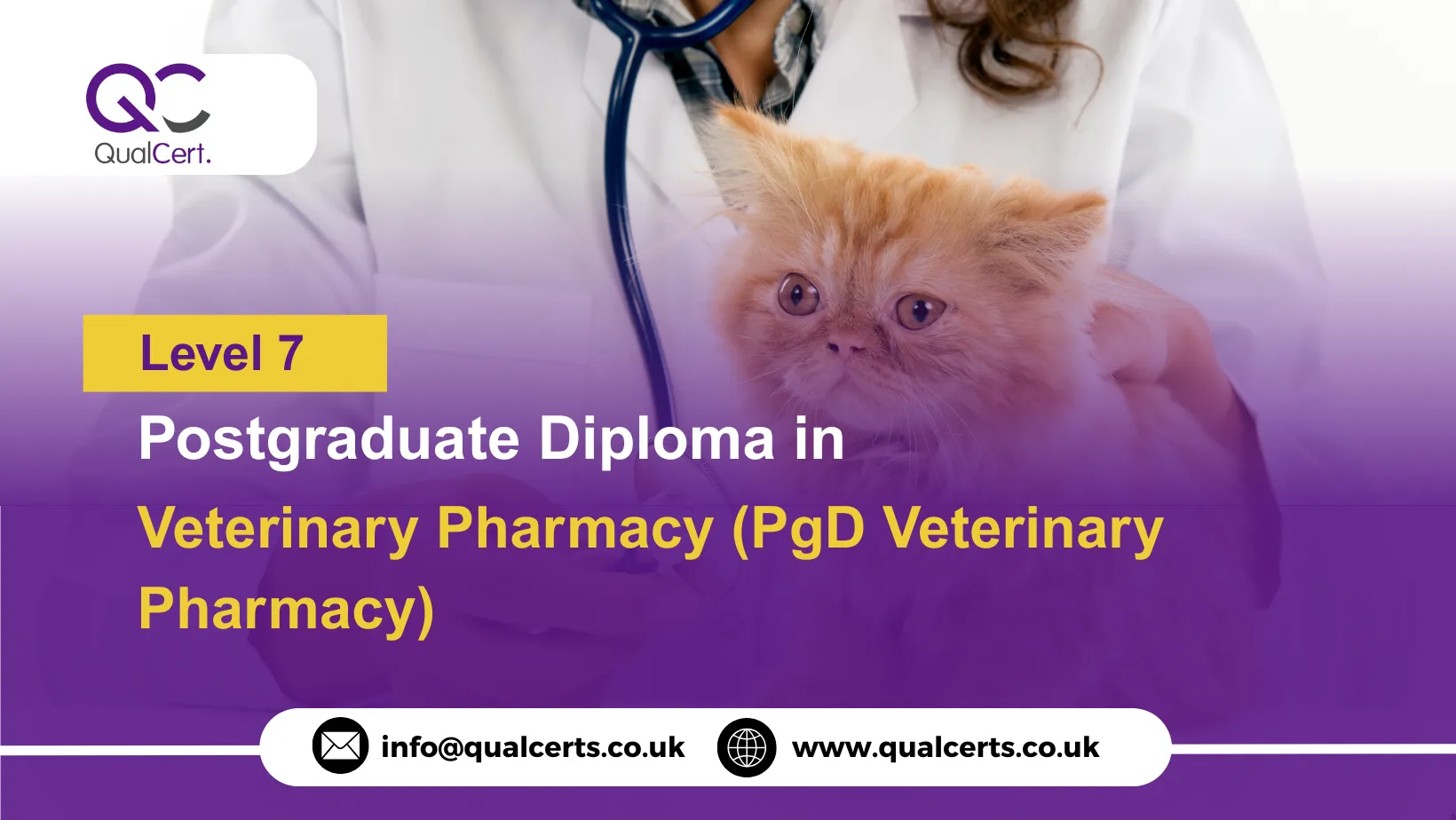 QualCert Level 7 Postgraduate Diploma in Veterinary Pharmacy (PgD Veterinary Pharmacy)