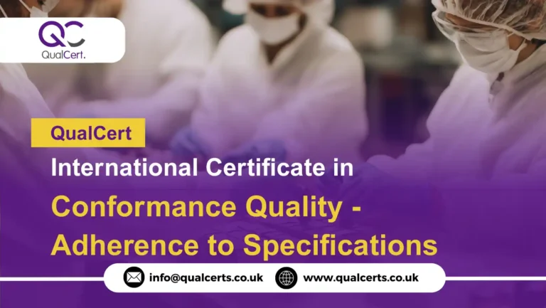 QualCert International Certificate in Conformance Quality - Adherence to Specifications