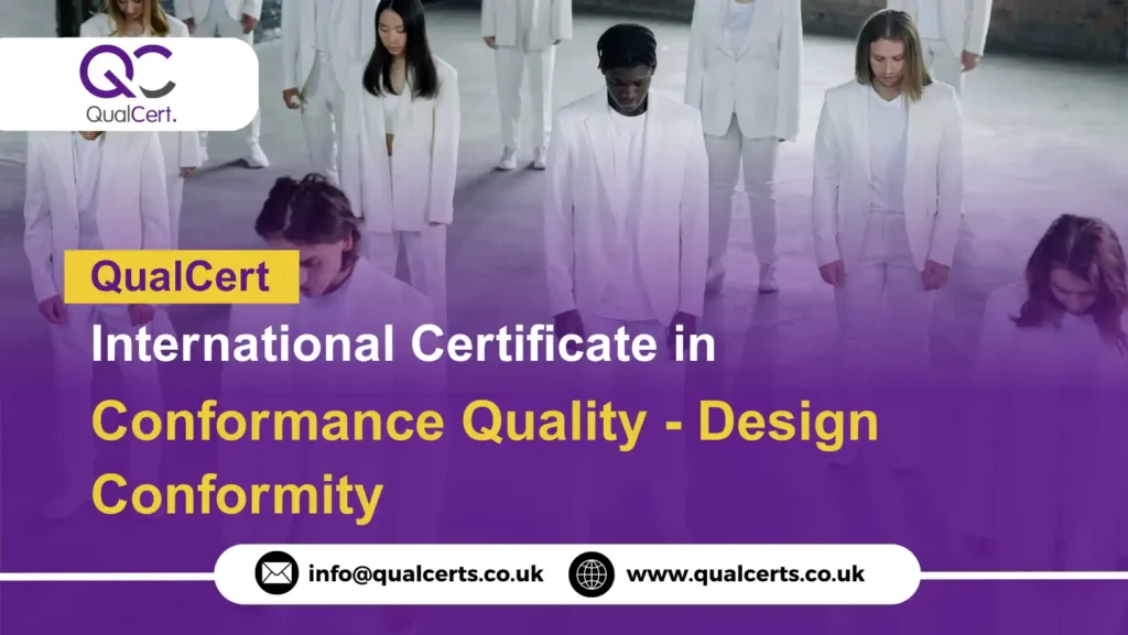 QualCert International Certificate in Conformance Quality - Design Conformity