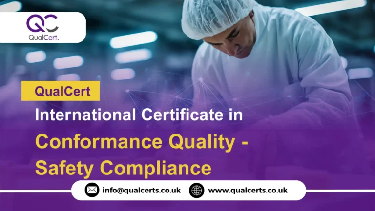 QualCert International Certificate in Conformance Quality - Safety Compliance