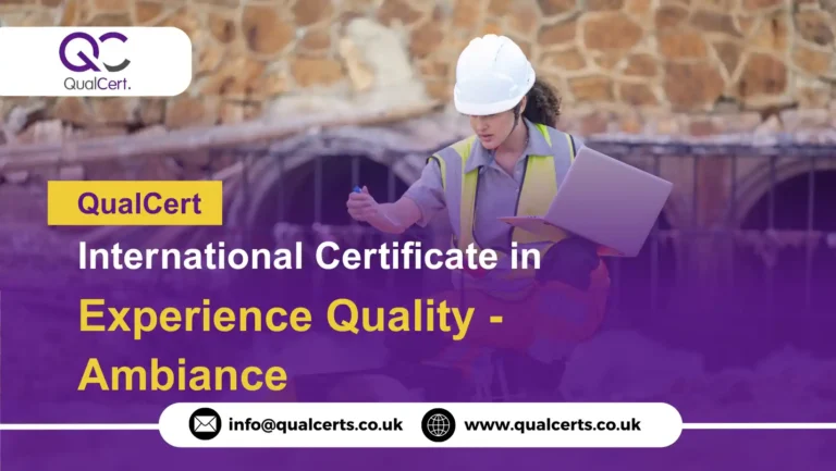 QualCert International Certificate in Experience Quality - Ambiance