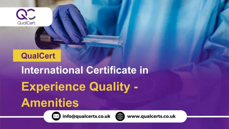 QualCert International Certificate in Experience Quality - Amenities