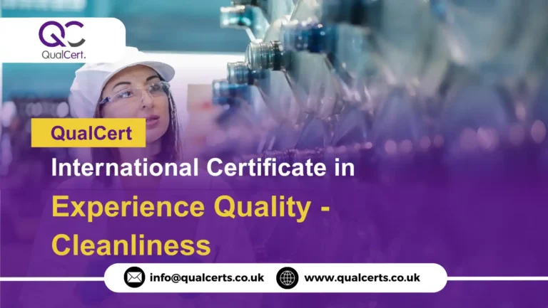 QualCert International Certificate in Experience Quality - Cleanliness