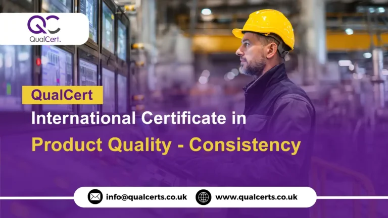 QualCert International Certificate in Product Quality - Consistency