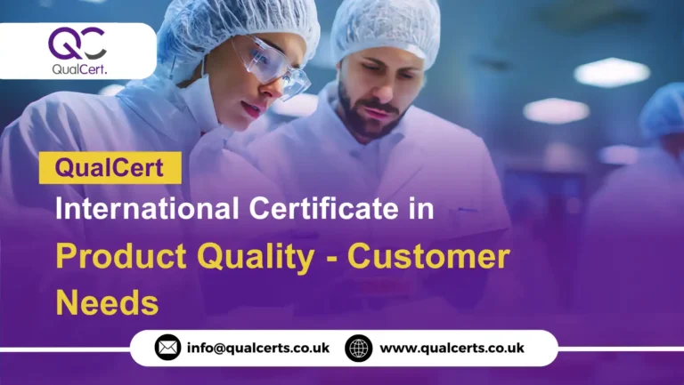 QualCert International Certificate in Product Quality - Customer Needs