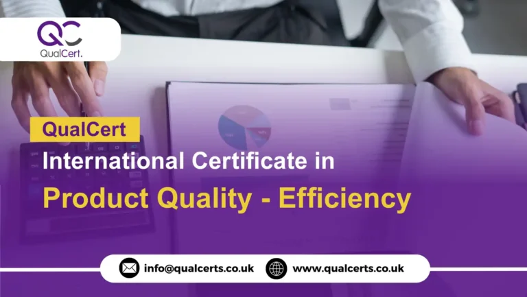 QualCert International Certificate in Product Quality - Efficiency