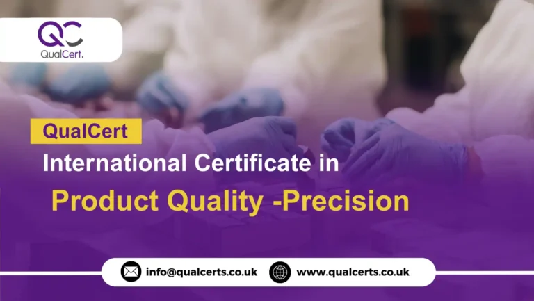 QualCert International Certificate in Product Quality -Precision