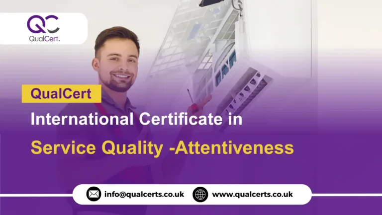 QualCert International Certificate in Service Quality -Attentiveness