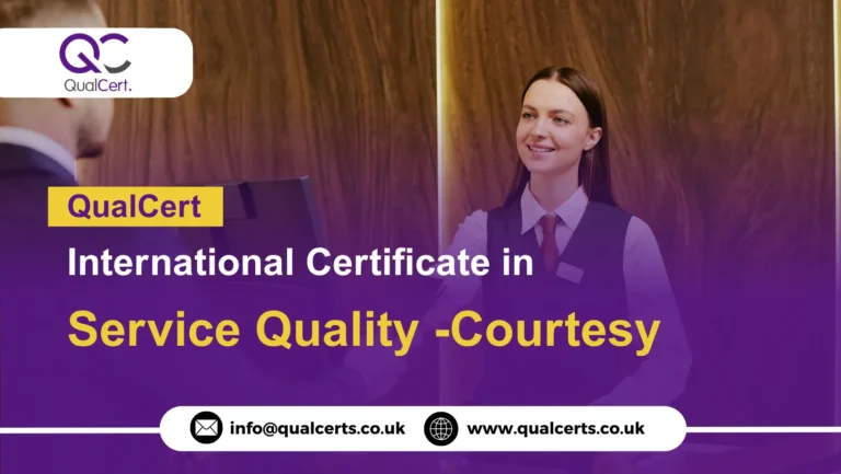 QualCert International Certificate in Service Quality -Courtesy