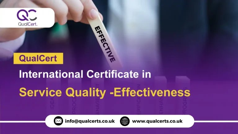 QualCert International Certificate in Service Quality -Effectiveness