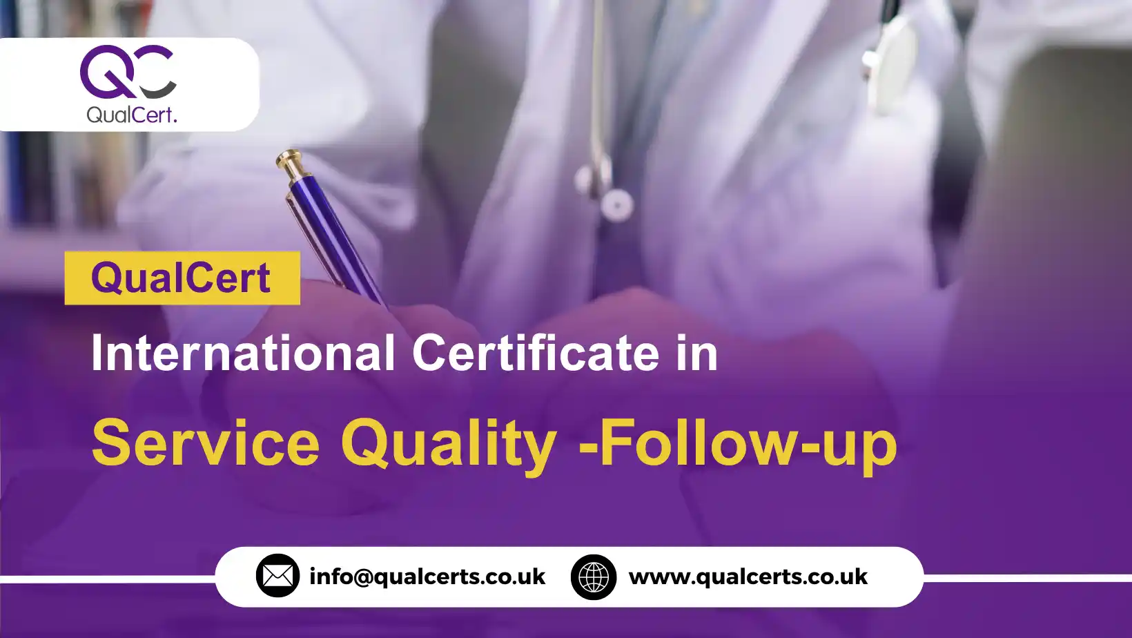 QualCert International Certificate in Service Quality -Follow-up
