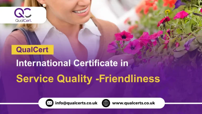 QualCert International Certificate in Service Quality -Friendliness