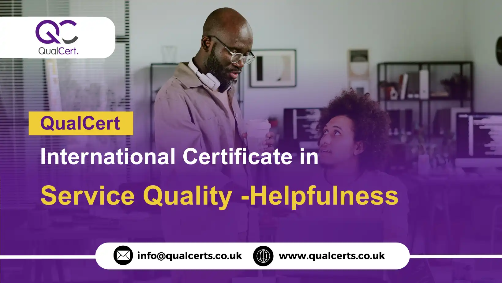 QualCert International Certificate in Service Quality -Helpfulness