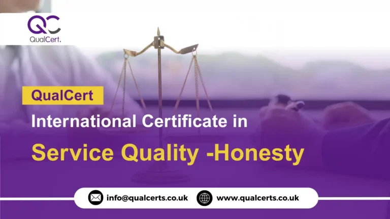 QualCert International Certificate in Service Quality -Honesty