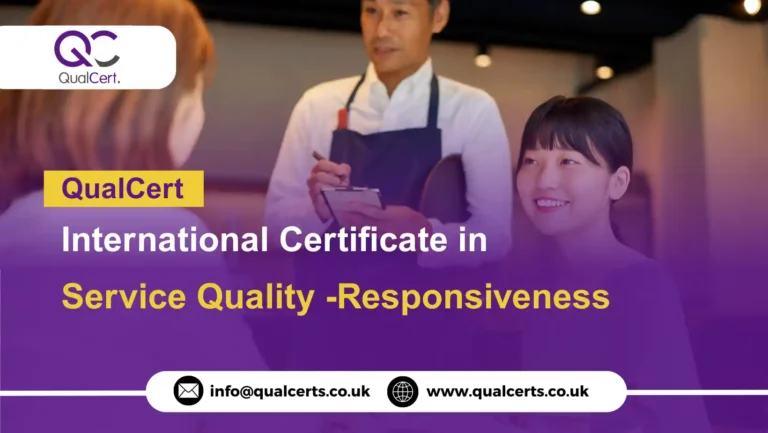 QualCert International Certificate in Service Quality -Responsiveness