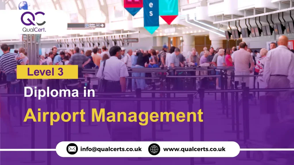 QualCert Level 3 Diploma in Airport Management