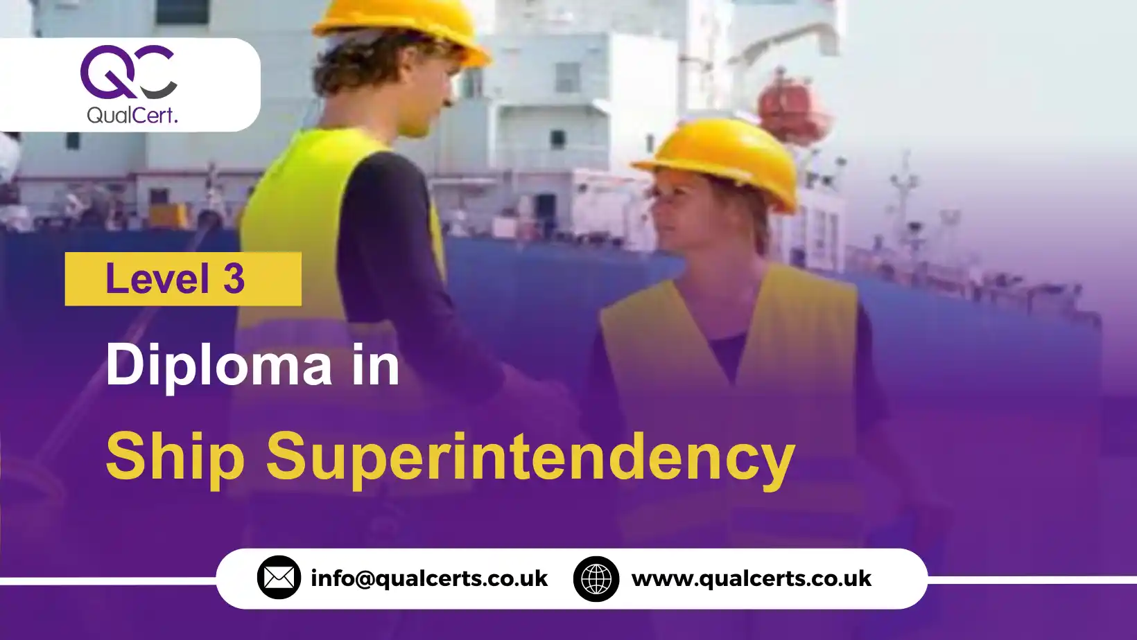 QualCert Level 3 Diploma in Ship Superintendency