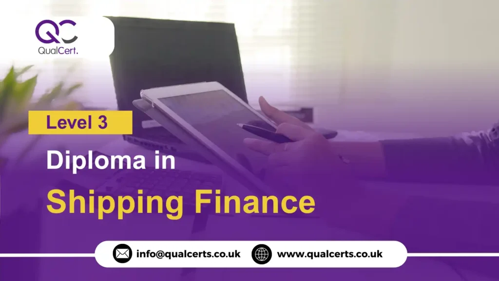 QualCert Level 3 Diploma in Shipping Finance