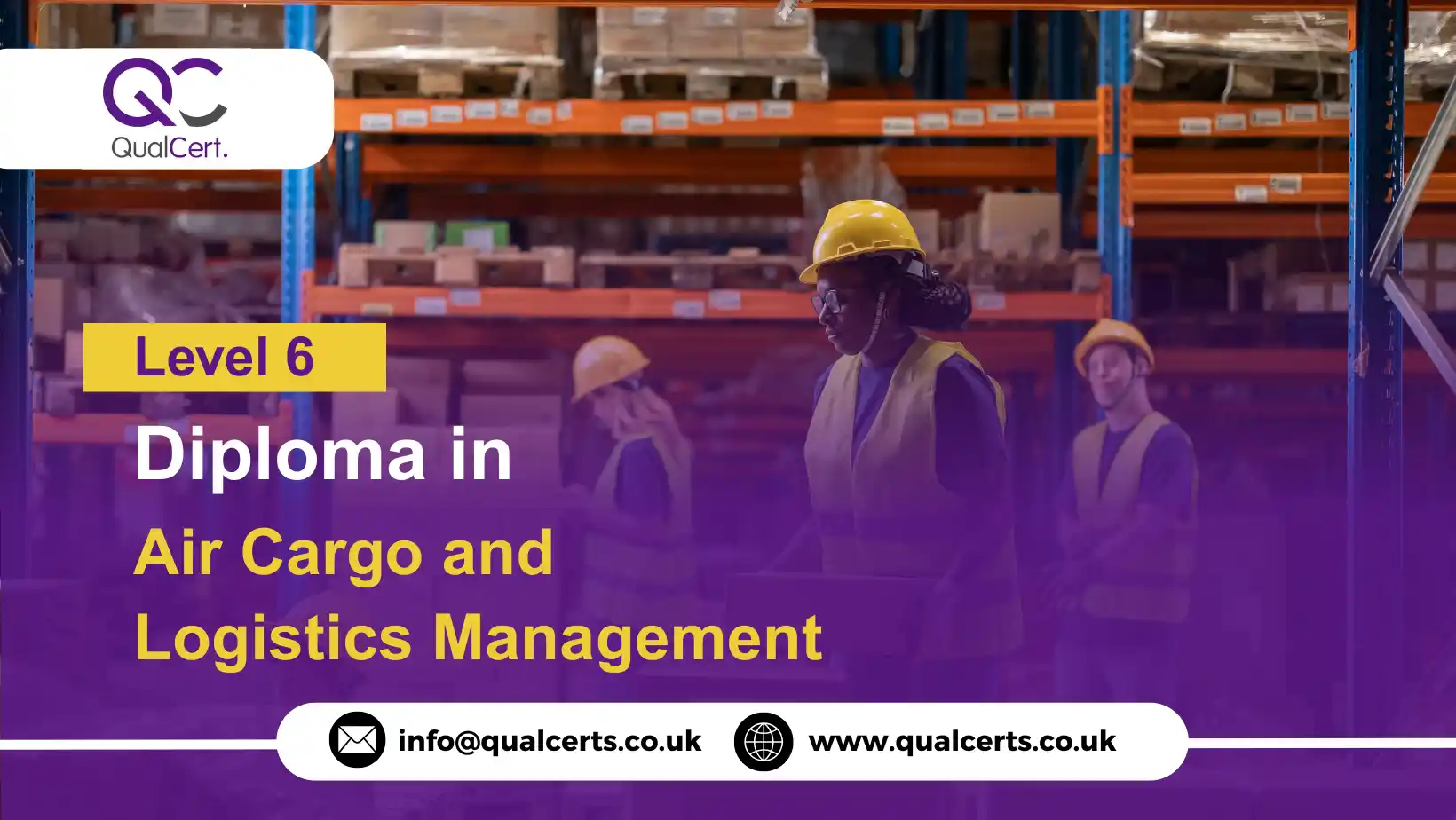 QualCert Level 6 Diploma in Air Cargo and Logistics Management