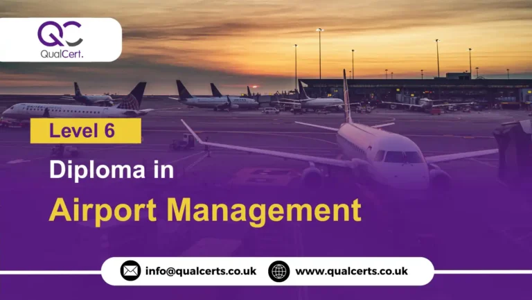 QualCert Level 6 Diploma in Airport Management