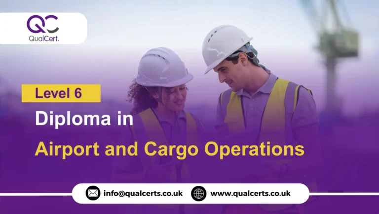 QualCert Level 6 Diploma in Airport and Cargo Operations