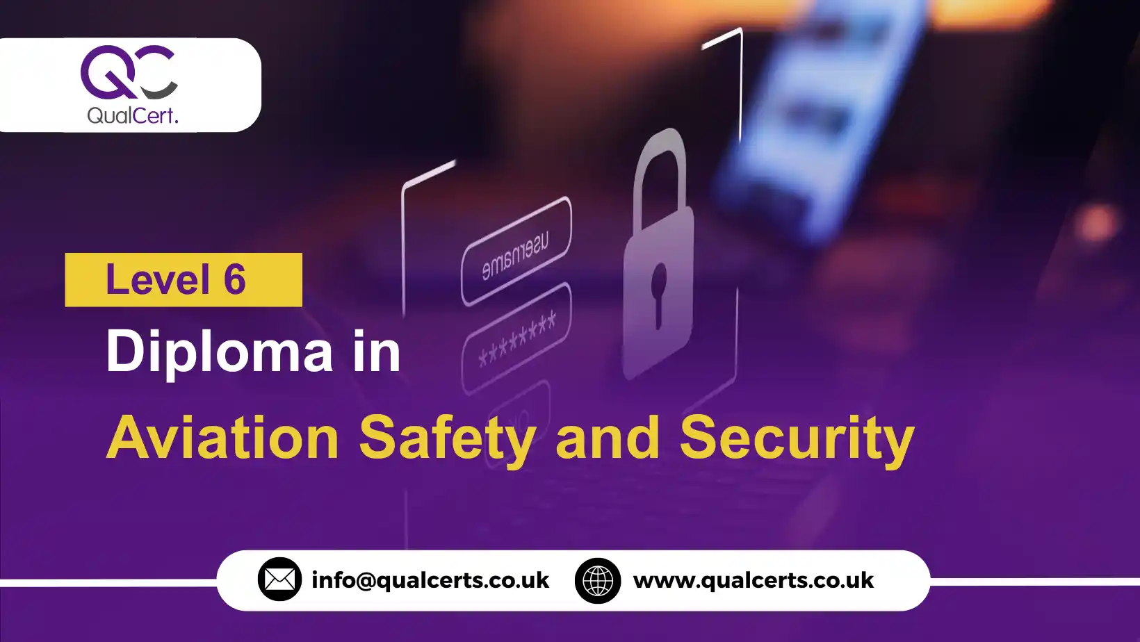 QualCert Level 6 Diploma in Aviation Safety and Security