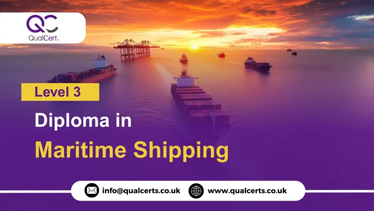 QualCert Level 6 Diploma in Maritime Shipping