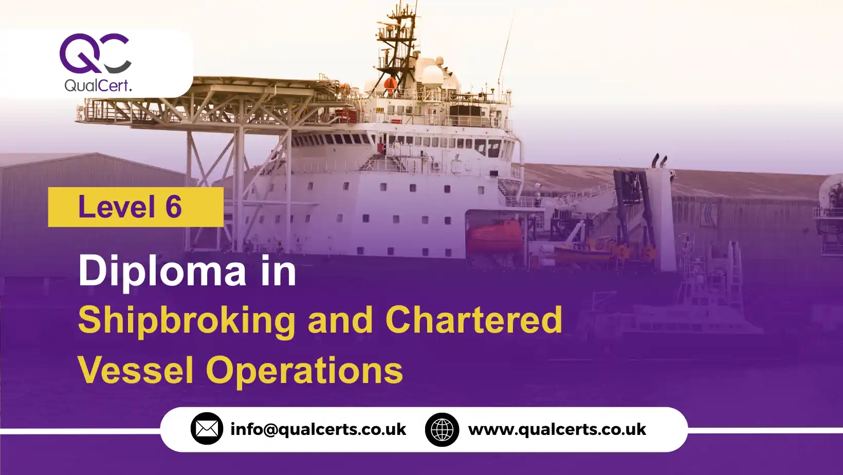 QualCert Level 6 Diploma in Shipbroking and Chartered Vessel Operations