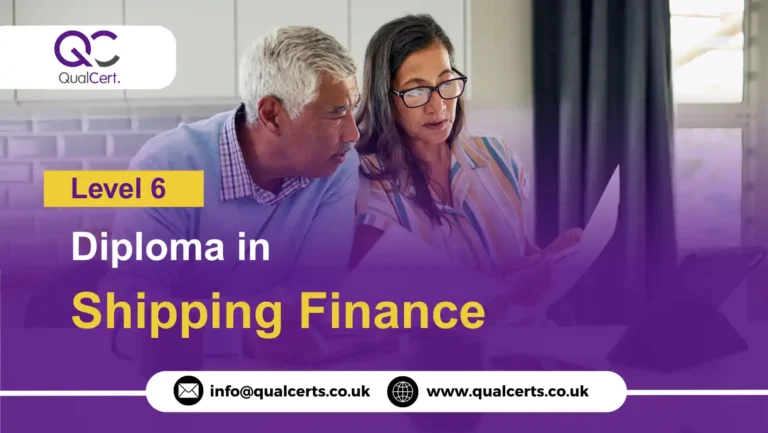 QualCert Level 6 Diploma in Shipping Finance