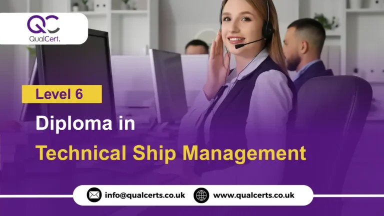 QualCert Level 6 Diploma in Technical Ship Management
