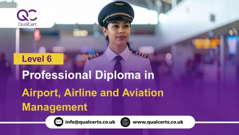 QualCert Level 6 Professional Diploma in Airport, Airline and Aviation Management