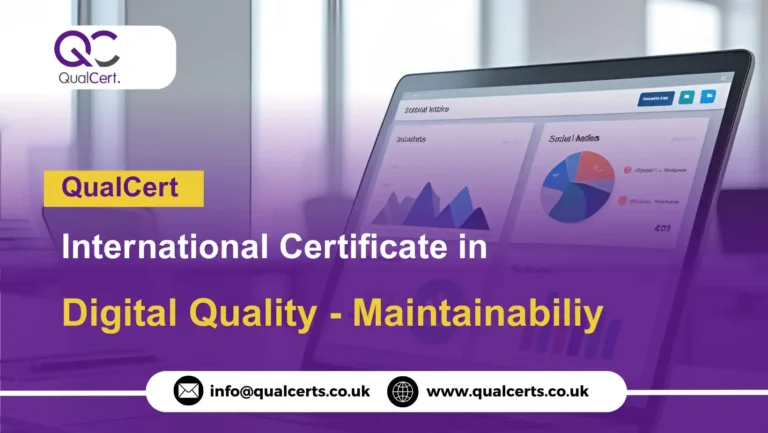 QualCert International Certificate in Digital Quality - Maintainabiliy