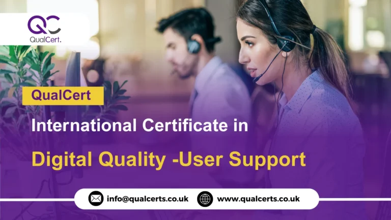 QualCert International Certificate in Digital Quality -User Support