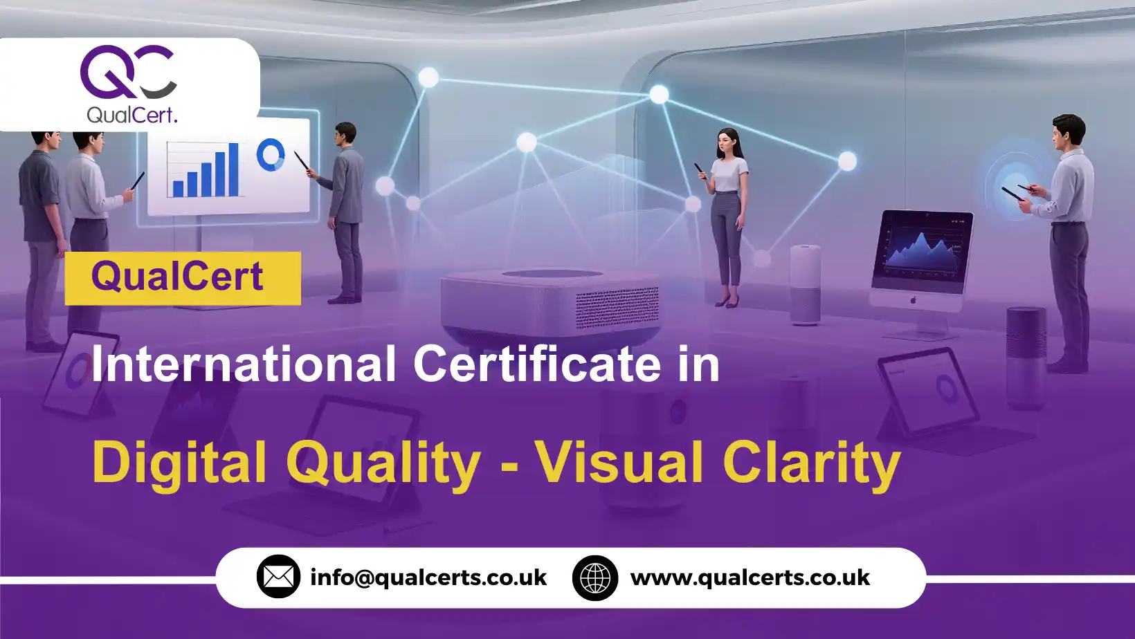 QualCert International Certificate in Digital Quality - Visual Clarity