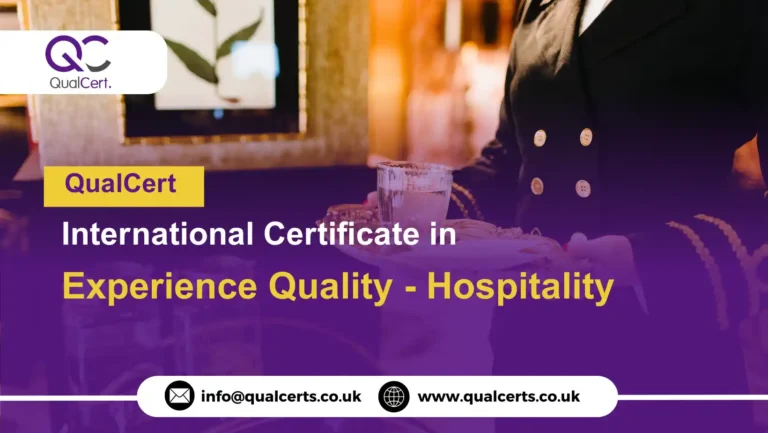 QualCert International Certificate in Experience Quality - Hospitality
