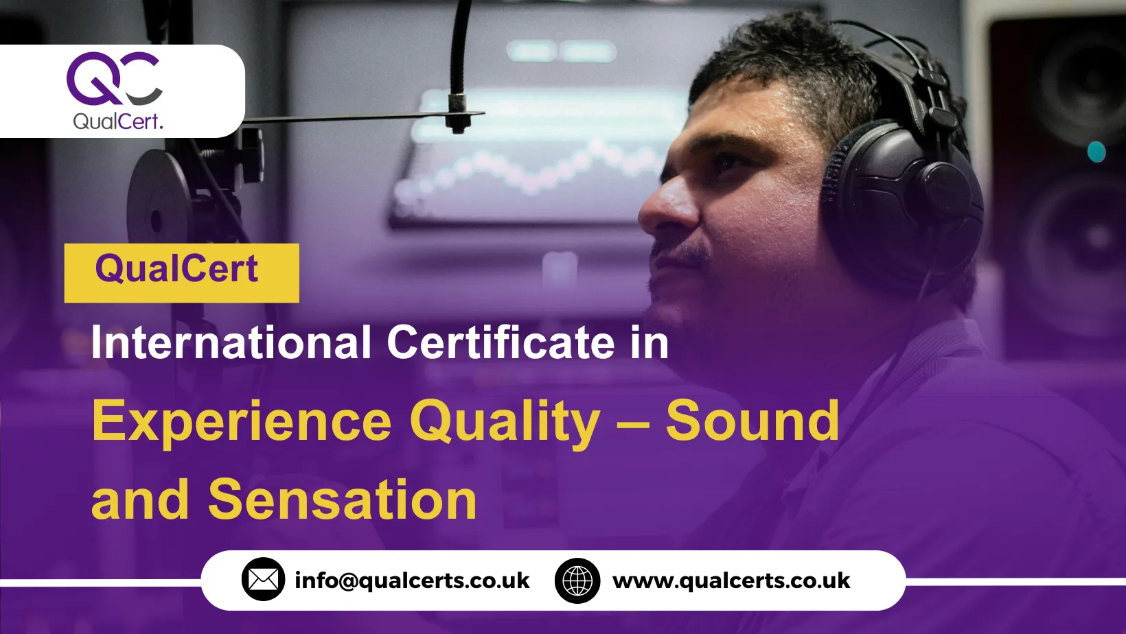 QualCert International Certificate in Experience Quality – Sound and Sensation