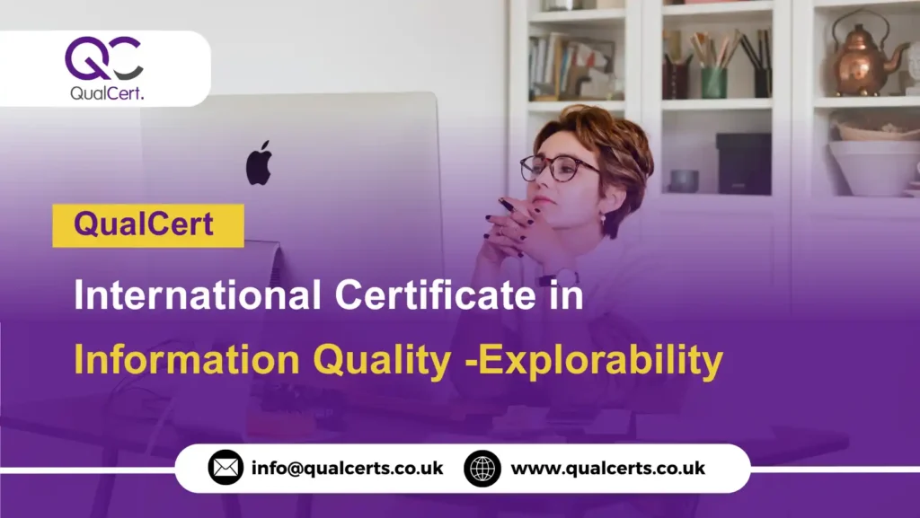 QualCert International Certificate in Information Quality -Explorability