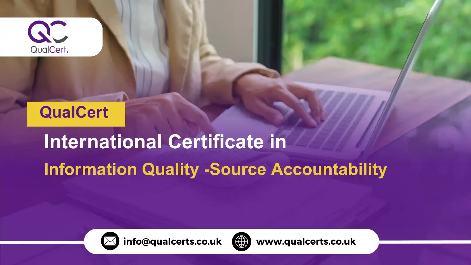 QualCert International Certificate in Information Quality -Source Accountability