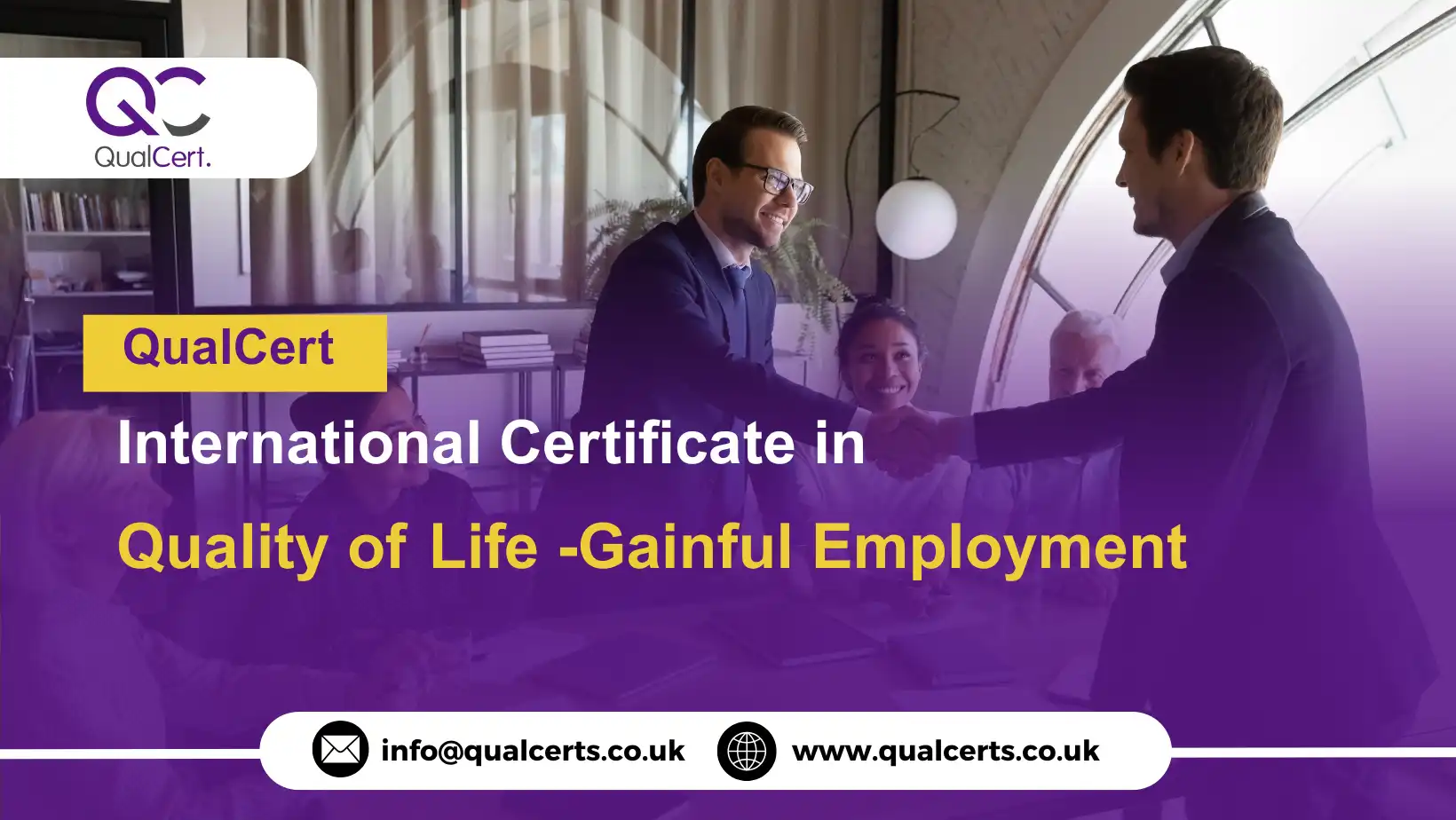 QualCert International Certificate in Quality of Life -Gainful Employment