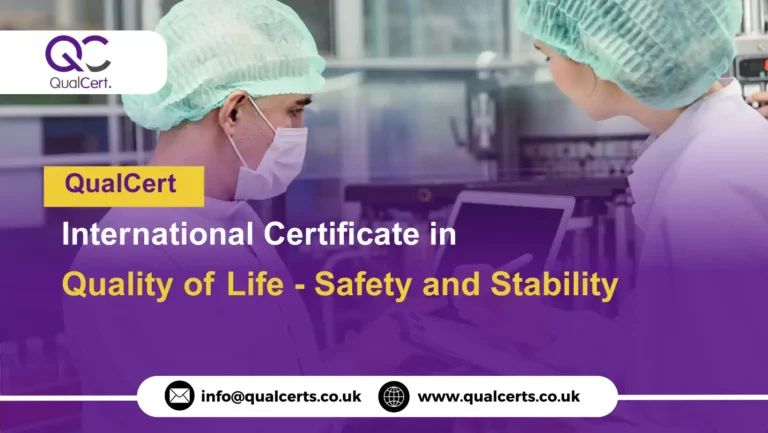 QualCert International Certificate in Quality of Life - Safety and Stability
