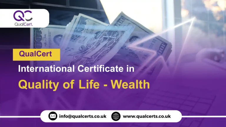 QualCert International Certificate in Quality of Life - Wealth