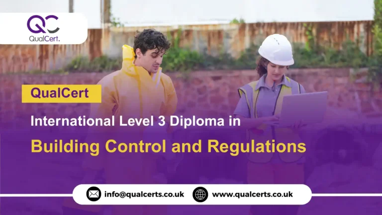 QualCert International Level 3 Diploma in Building Control and Regulations