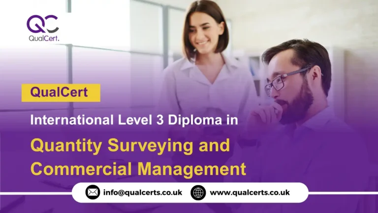 QualCert International Level 3 Diploma in Quantity Surveying and Commercial Management