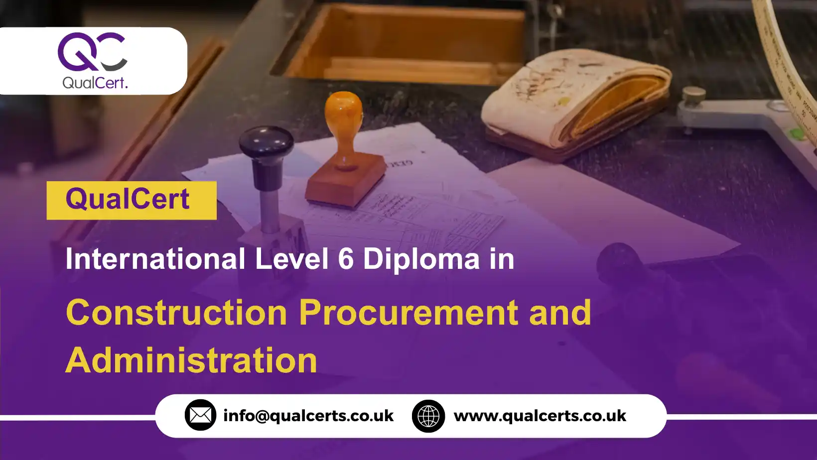 QualCert International Level 6 Diploma in Construction Procurement and Administration