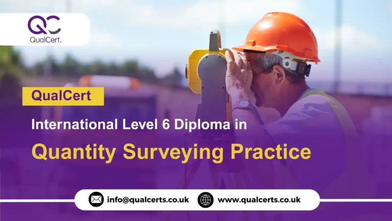 QualCert International Level 6 Diploma in Quantity Surveying Practice