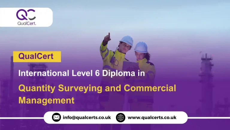 QualCert International Level 6 Diploma in Quantity Surveying and Commercial Management